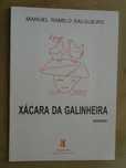 Xácara da Galinheira de Manuel Ramilo Salgueiro