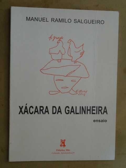 Xácara da Galinheira de Manuel Ramilo Salgueiro