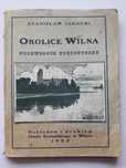 Stanisław Jarocki okolice Wilna przewodnik turystyczny 1925 rok
