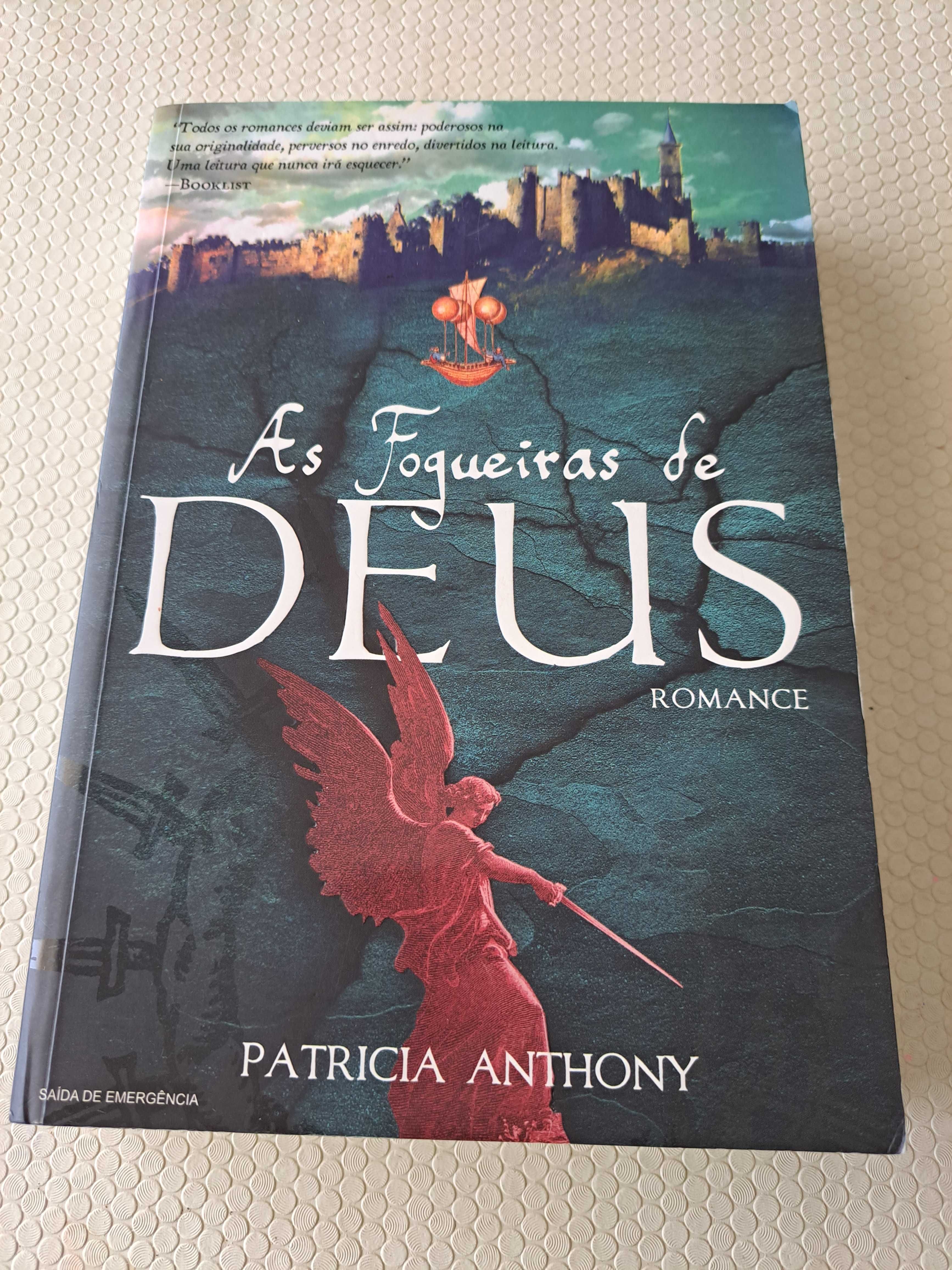 As Fogueiras de Deus - Patricia Anthony