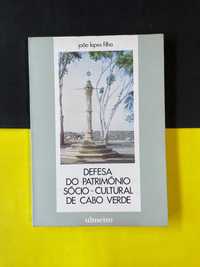 João Lopes Filho - Defesa do Património Sócio-Cultural de Cabo Verde