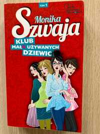 Monika Szwaja-Klub mało używanych dziewic. Powieść