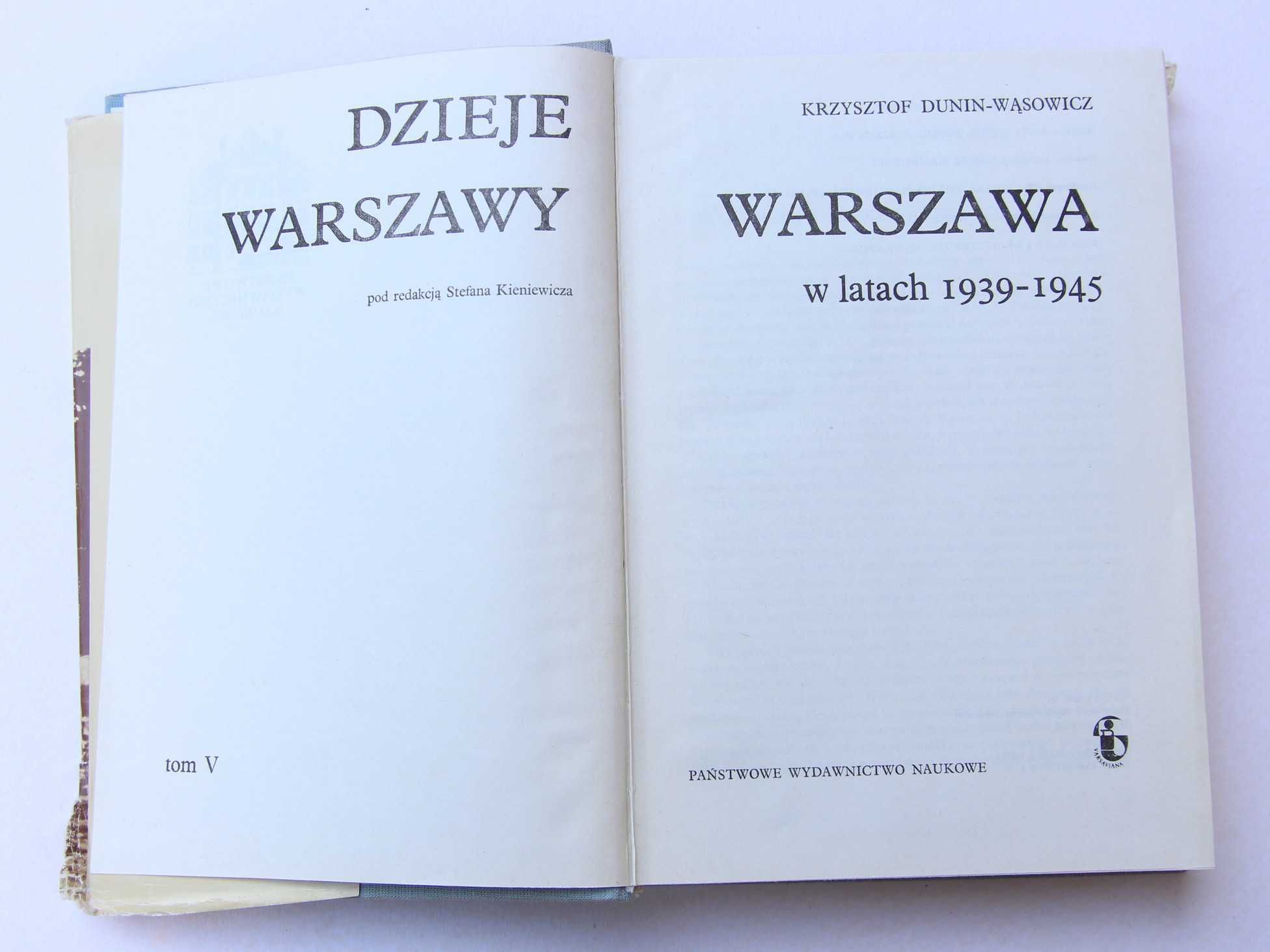 Warszawa w latach 1939-45 - Krzysztof Dunin-Wąsowicz