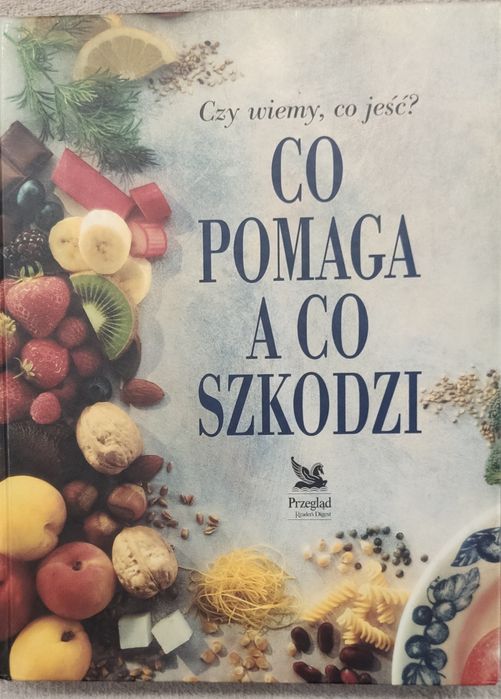 Co pomaga a co szkodzi.