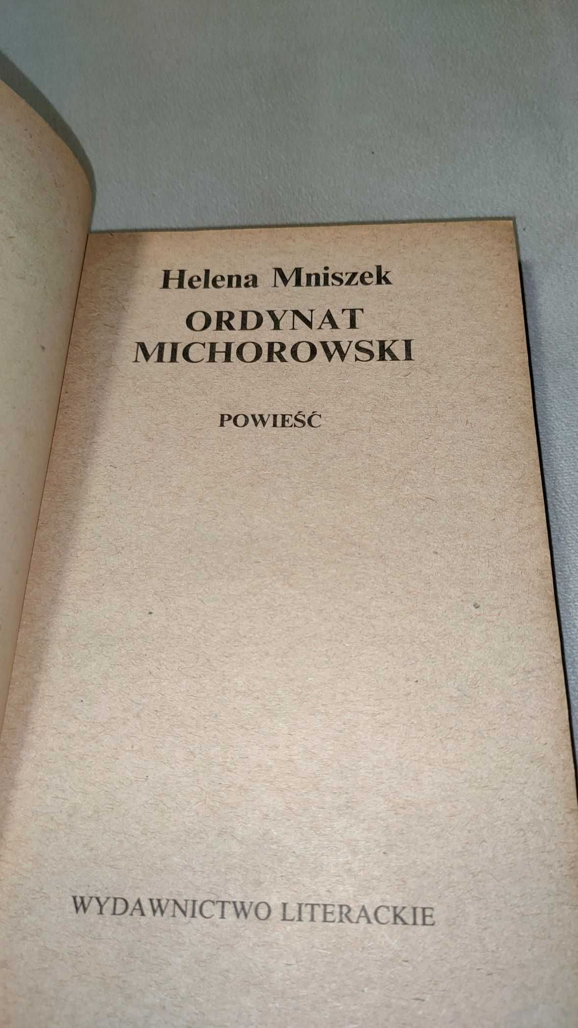„Ordynat Michorowski” Helena Mniszek + GRATIS książka