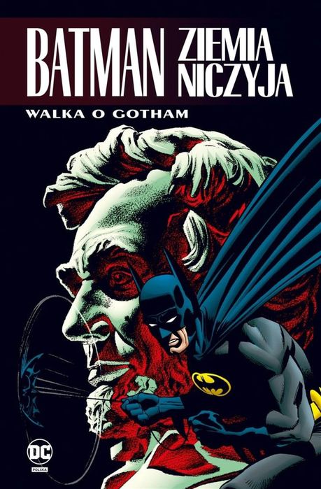 Batman. Ziemia Niczyja T.3 Walka o Gotham Egmont praca zbiorowa Rok