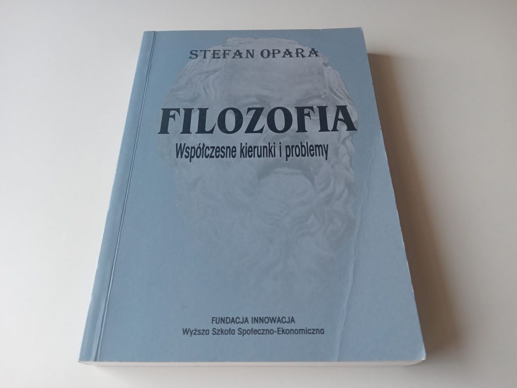 Filozofia współczesne kierunki i problemy - Stefan Opara