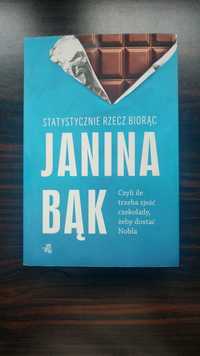 Statystycznie rzecz biorąc. Janina Bąk