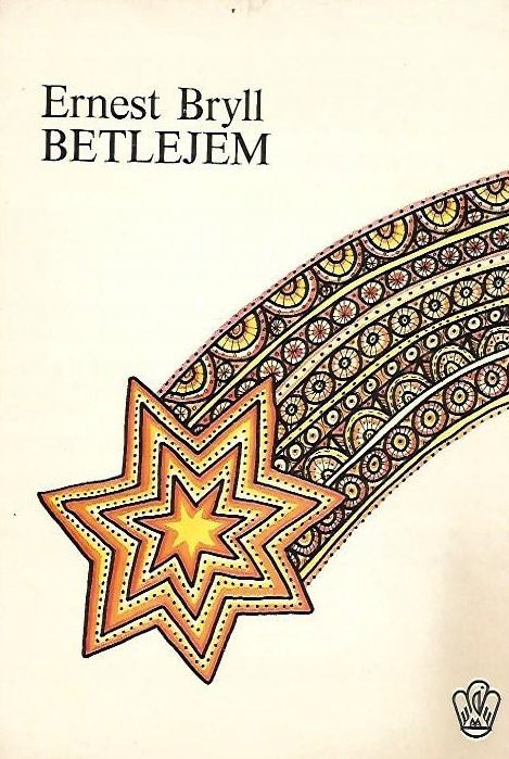 Betlejem Ernest Bryll