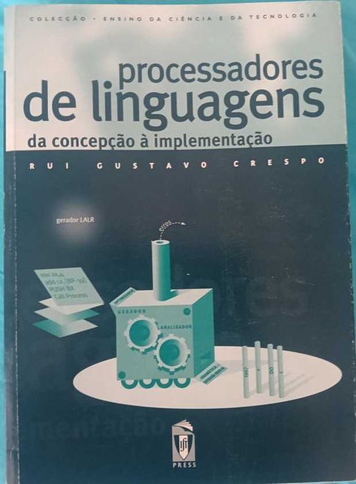 Processadores de Linguagens Da Concepção à Implementação do IST