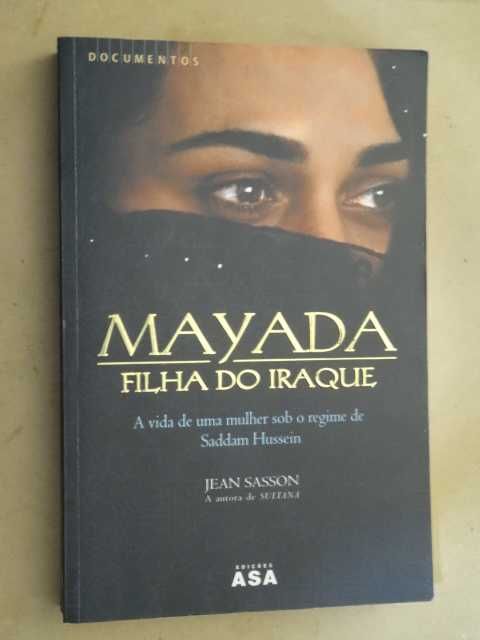 Mayada Filha do Iraque de Jean P. Sasson - 1ª Edição