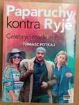 Paparuchy kontra ryje. Celebryci made in Poland - Tomasz Potkaj