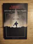 Cormac McCarthy - Este Pais Não É para velhos(Portes incluídos)