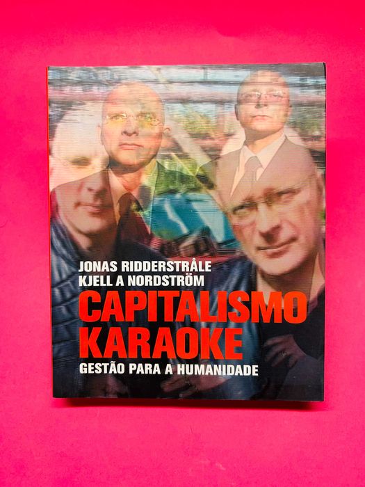 Capitalismo Karaoke - Jonas Ridderstråle, Kjell A Nordström