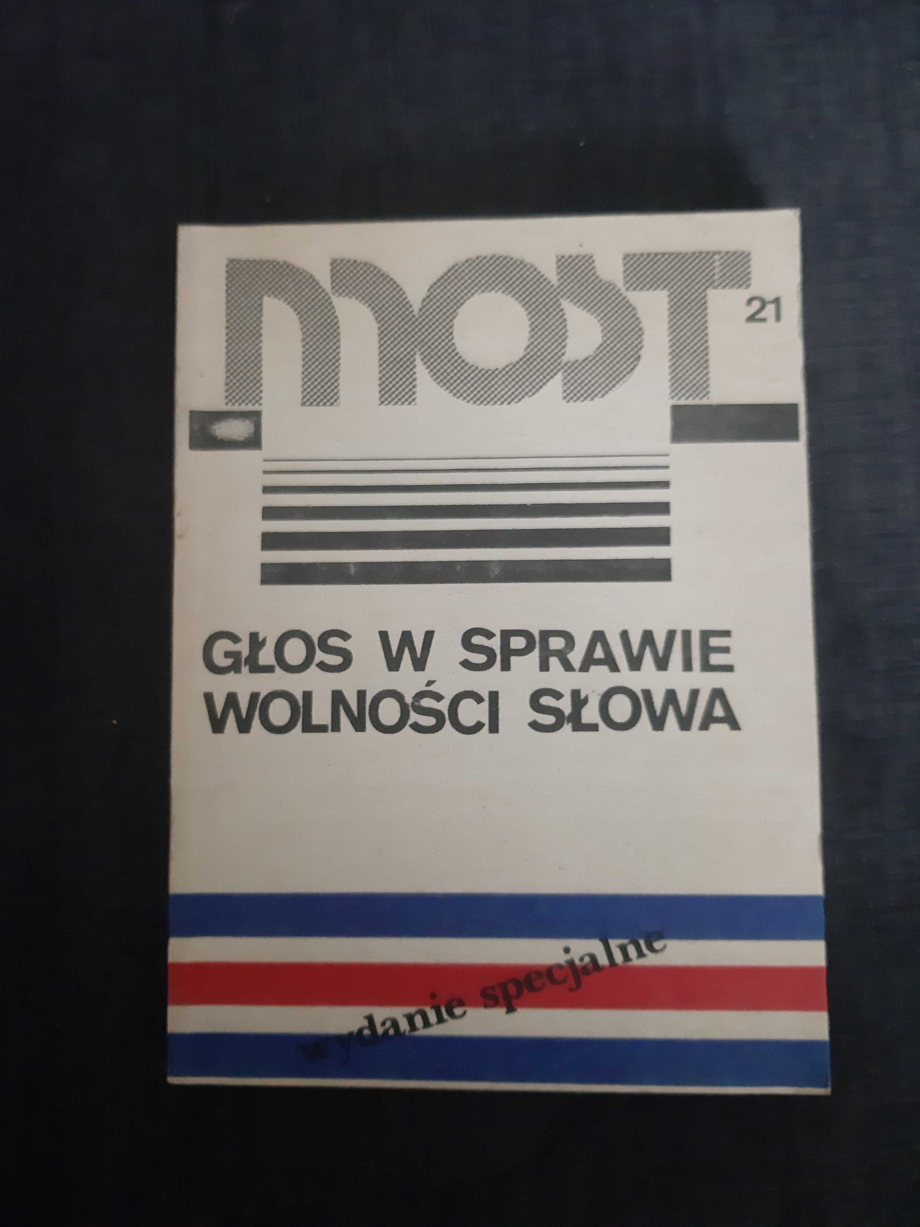 Wolne pismo MOST " Głos w sprawie wolności słowa "