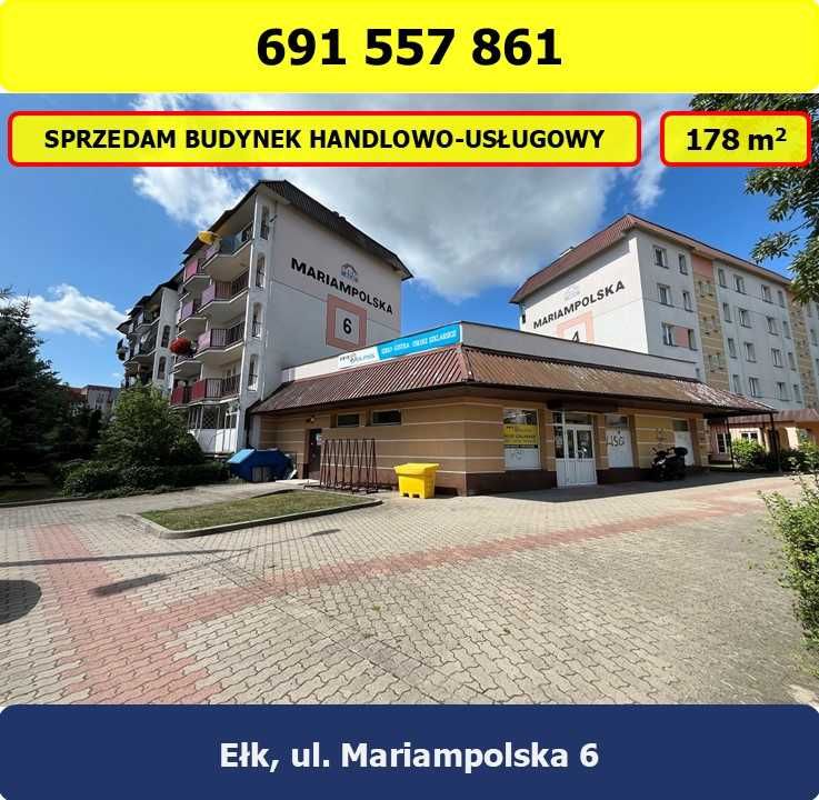 Sprzedam budynek handlowo-usługowy- Ełk, ul. Mariampolska 6