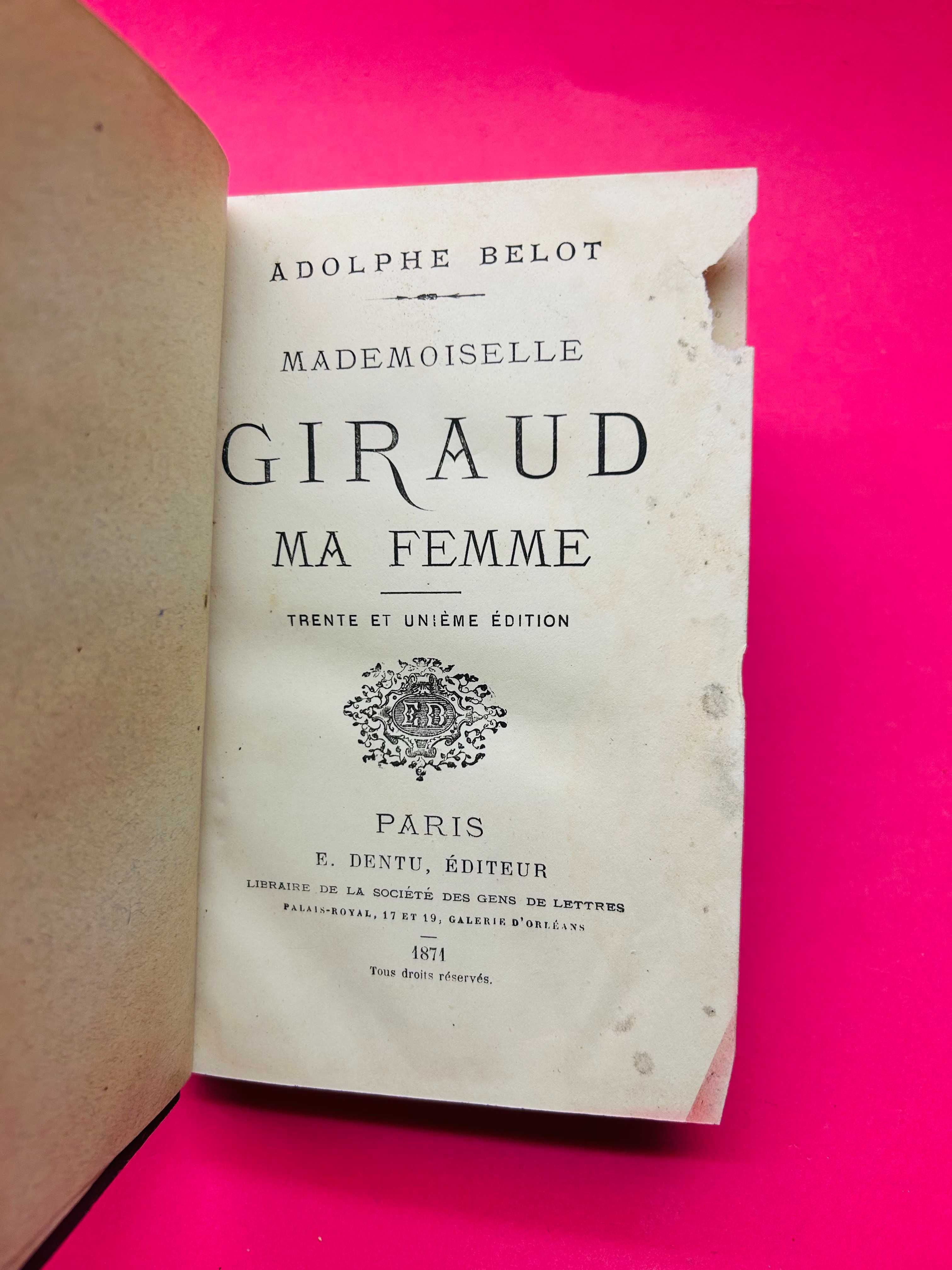 Mademoiselle GIRAUD MA FEMME -  Adolphe Belot
