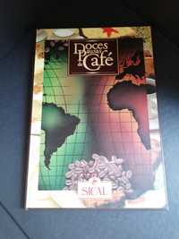 Livro Doces Pausas de café dos Cafés Sical