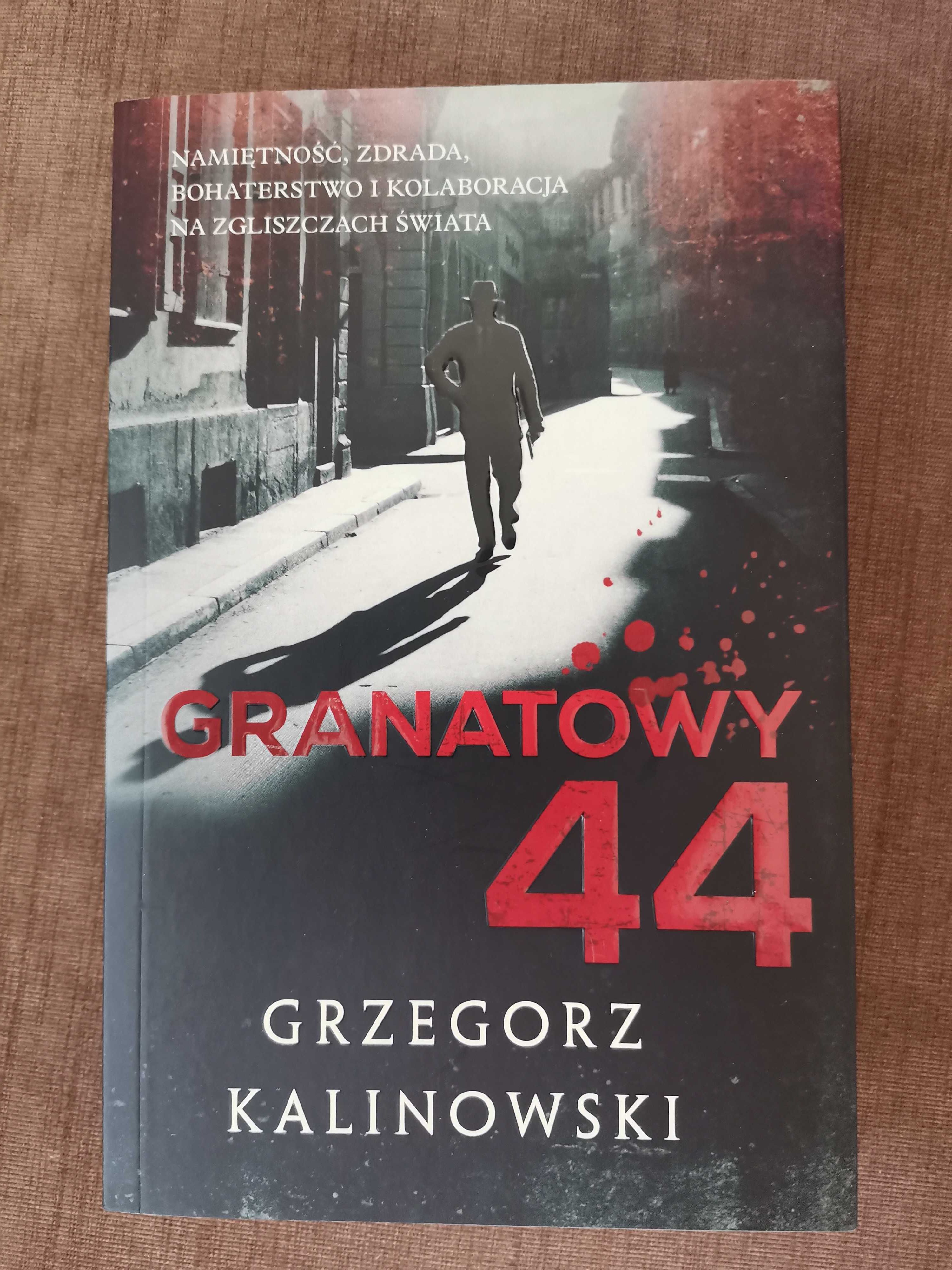 Granatowy 44 - Grzegorz Kalinowski, powieść historyczna