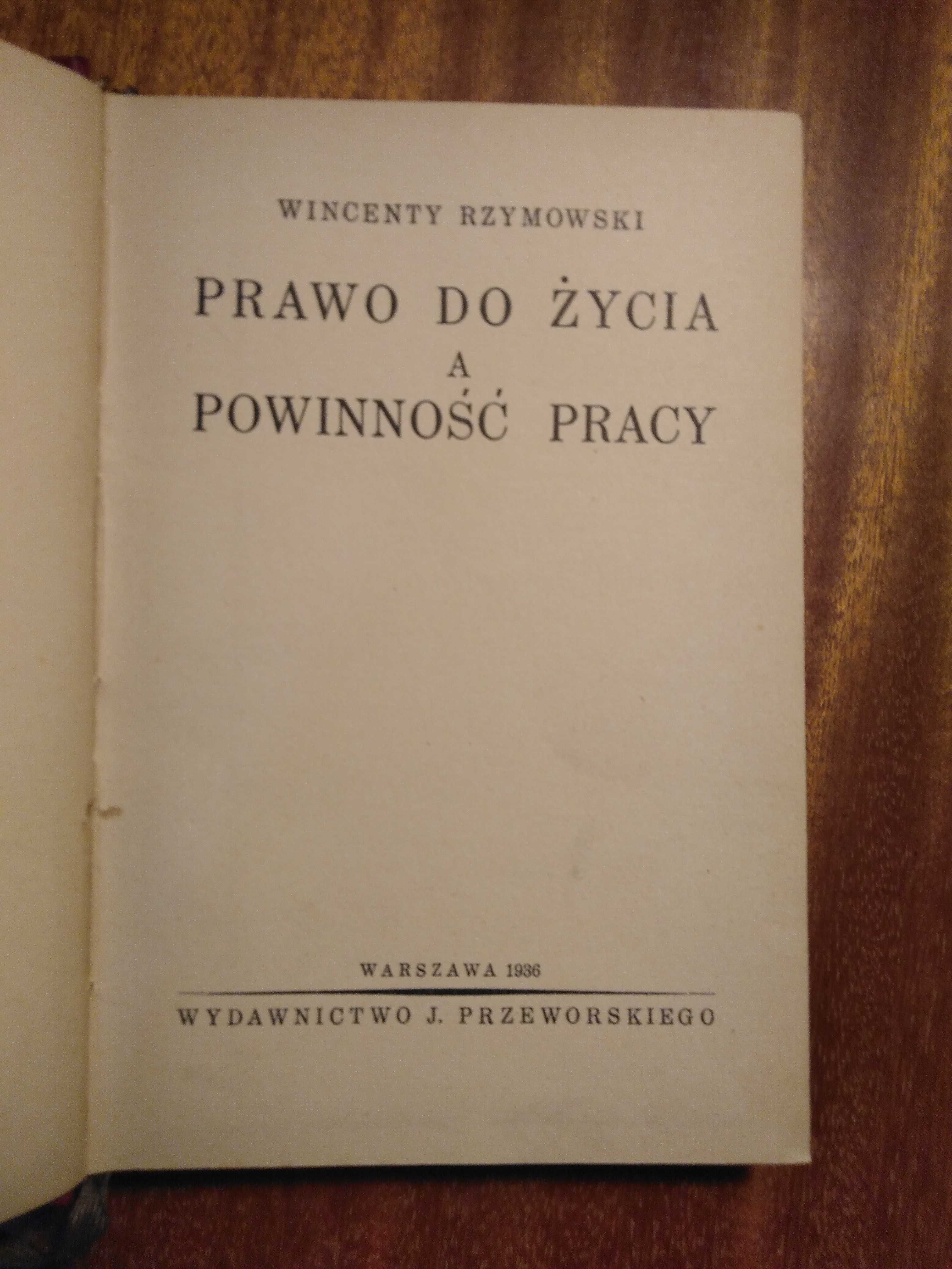 Prawo do życia a powinność pracy 1936