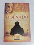 O Senado - História de uma Conspiração de Luís Corredoura