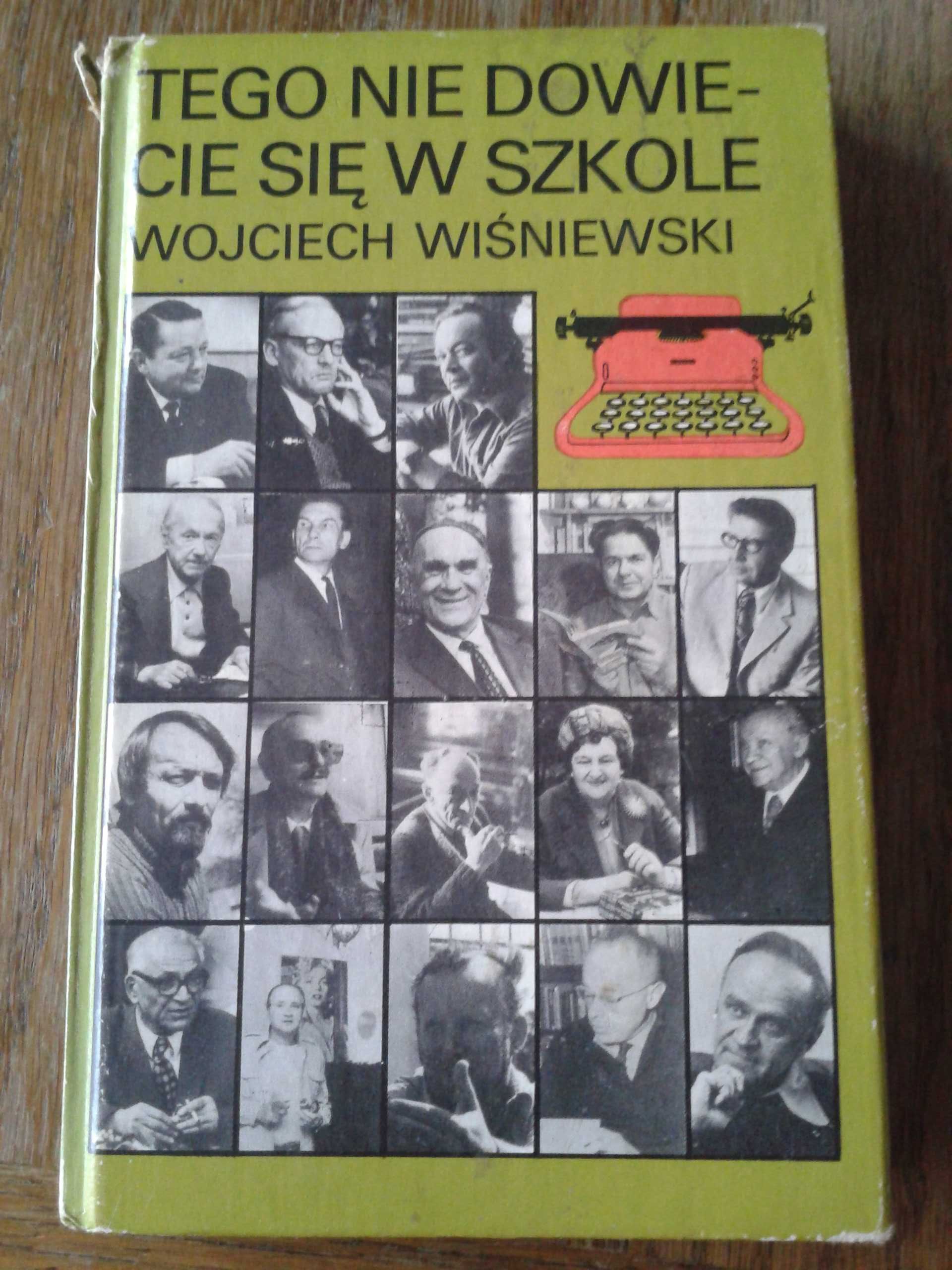 Książka Tego nie dowiecie się w szkole Wojciech Wiśniewski