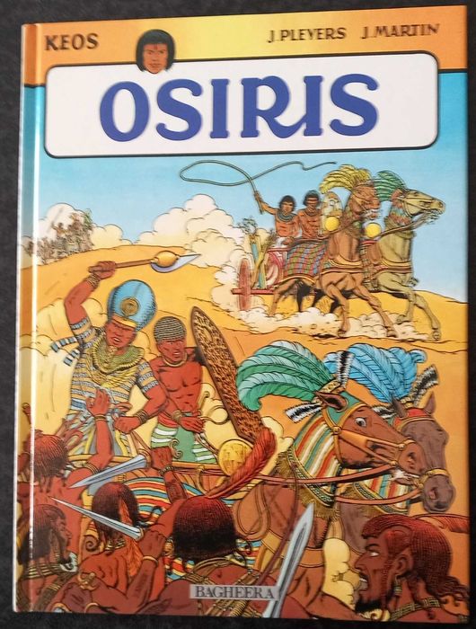 Jean Pleyers/Jacques Martin- Kéos vol. 1: Osiris (1ª edição Bagheera)