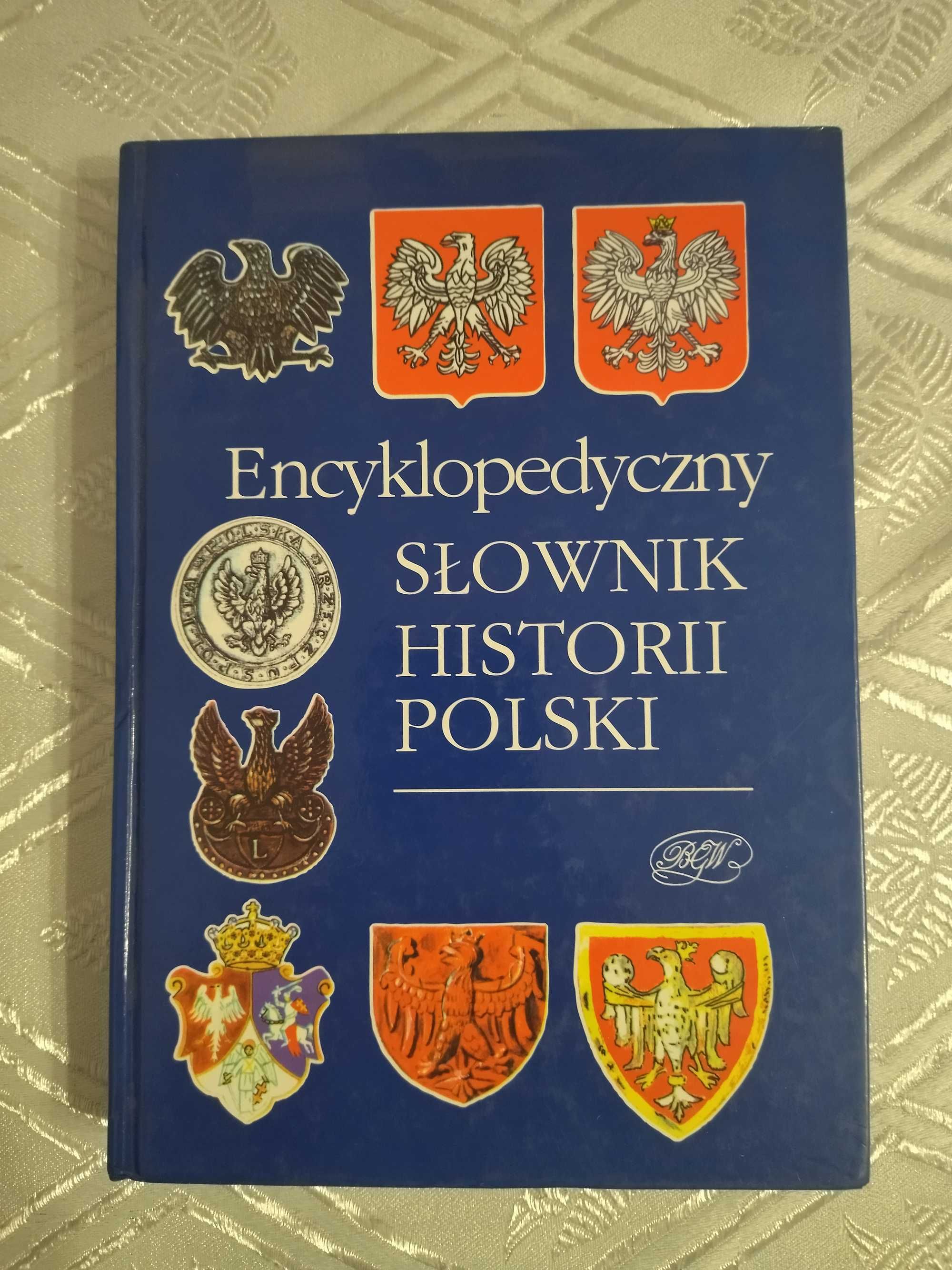 Encyklopedyczny słownik Historii Polski