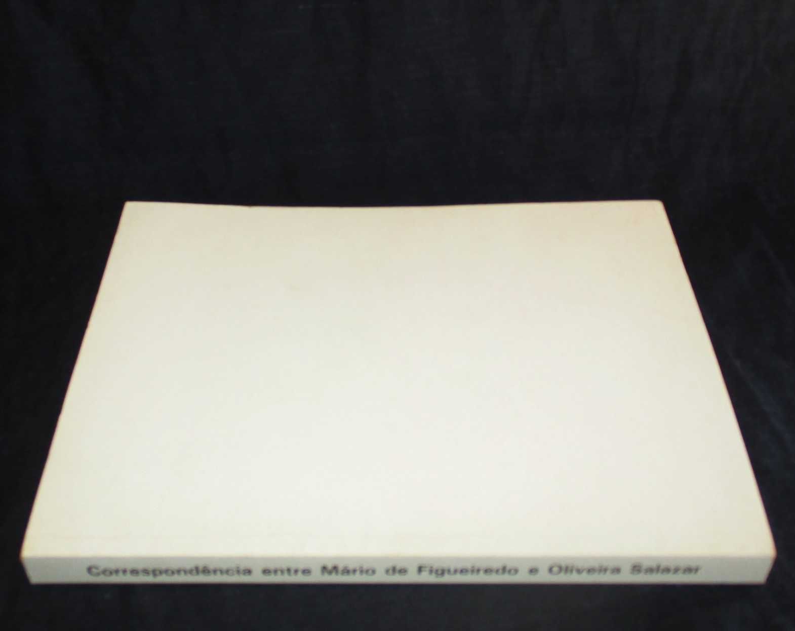 Livro Relatórios para Oliveira Salazar 1931 a 1939