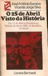 O 25 de Abril Visto da Historia