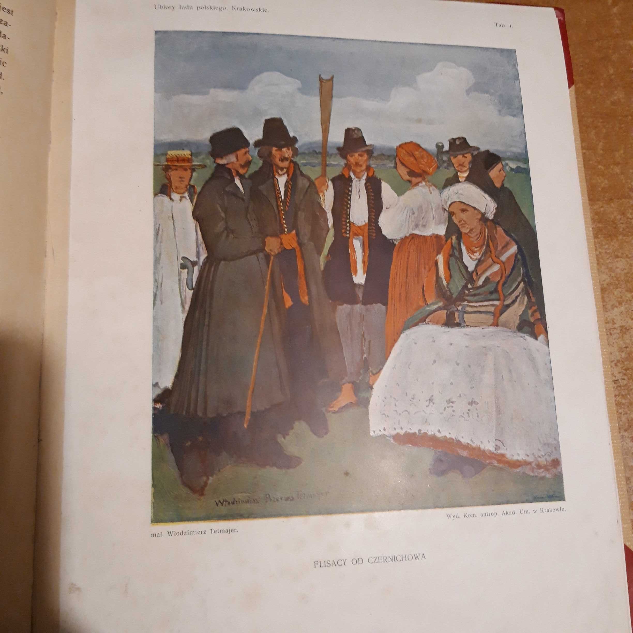Ubiory Ludu Polskiego /Krakowskie/,1-2- Udziela-Kr.1909, opr., ilustr.