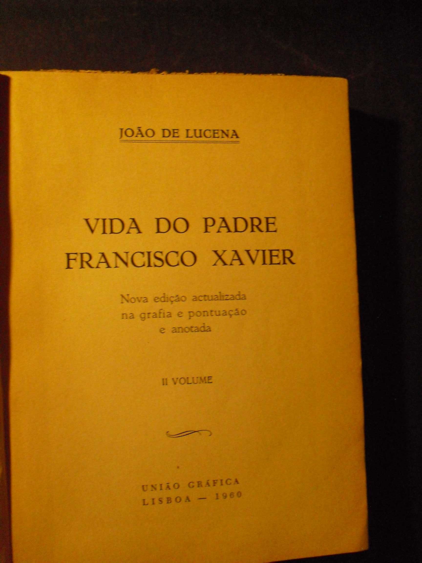 Lucena (João de);Vida do Padre Francisco de Xavier