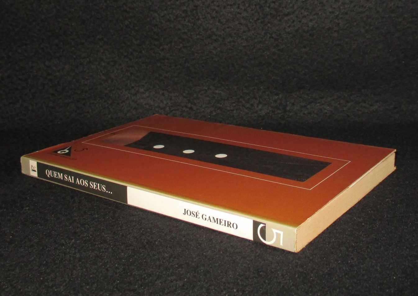 Livro Quem Sai aos Seus José Gameiro