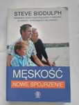 Steve Biddulph - Męskość, nowe spojrzenie