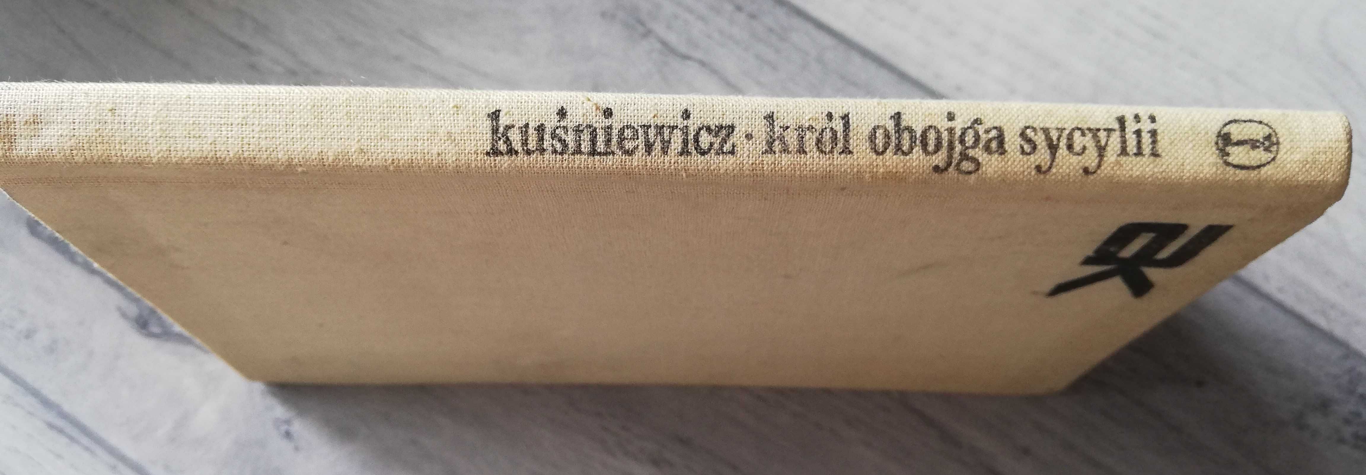 Król Obojga Sycylii - Andrzej Kuśniewicz - 1976r.