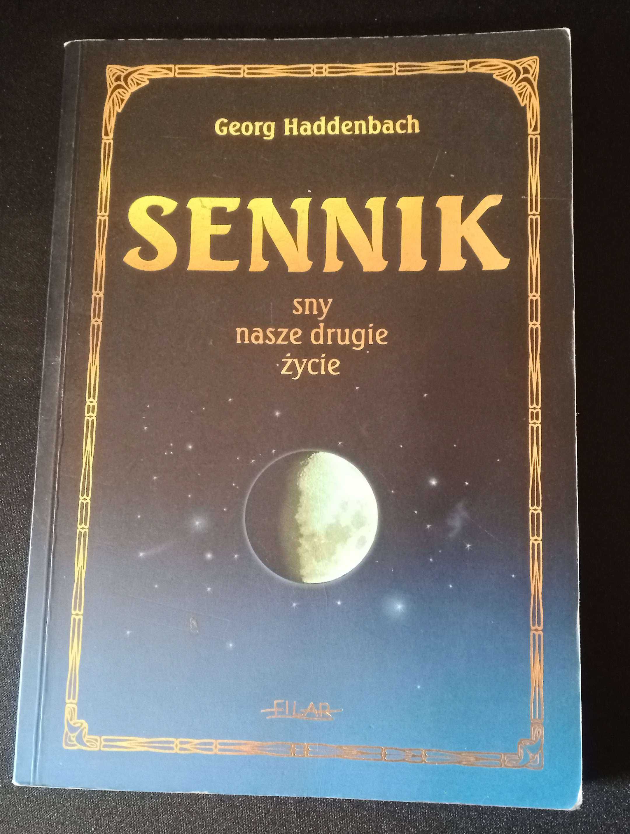 Sennik. Sny nasze drugie życie Haddenbach Georg