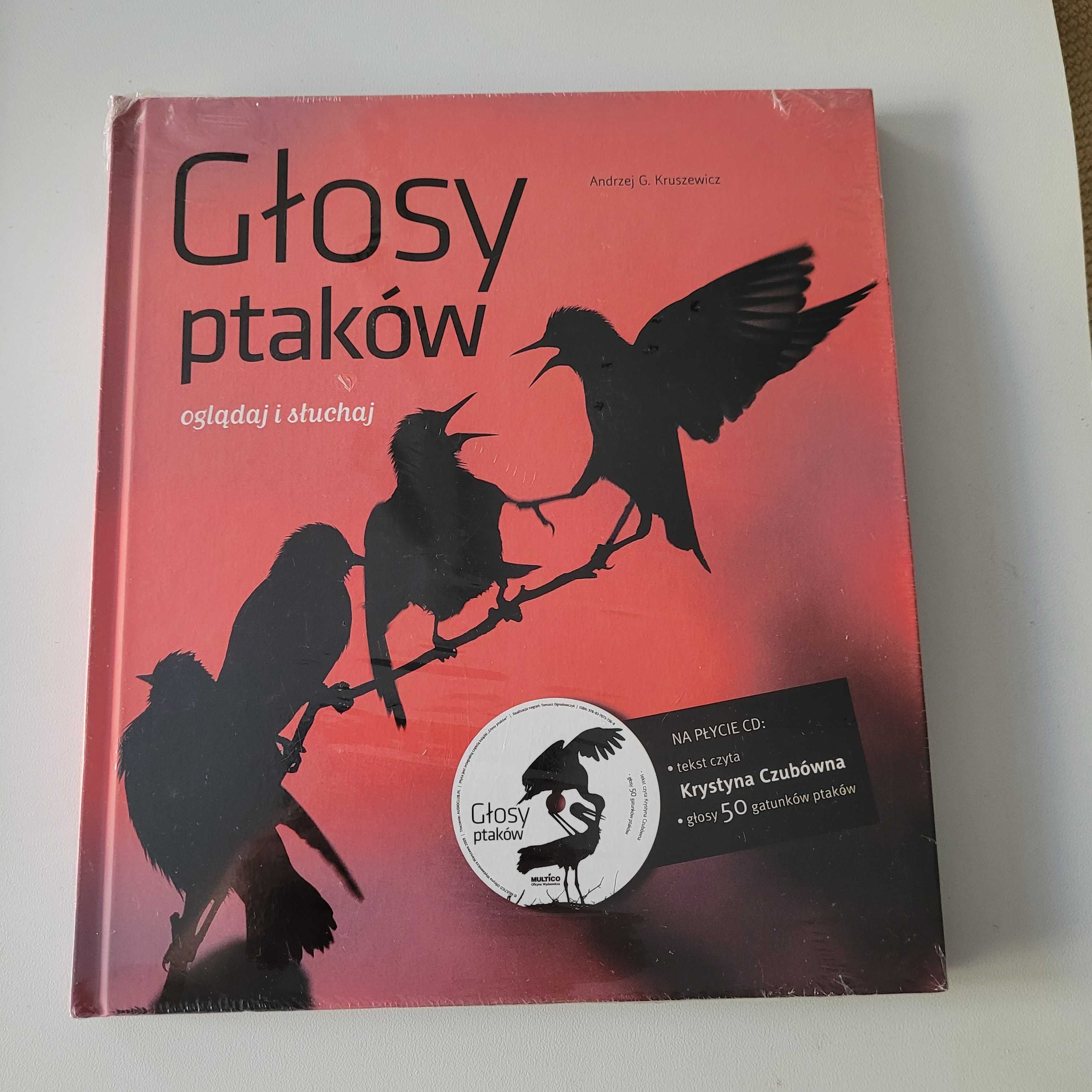 Nowa książka Głosy ptaków z płytą 
CD A. Kruszewicz