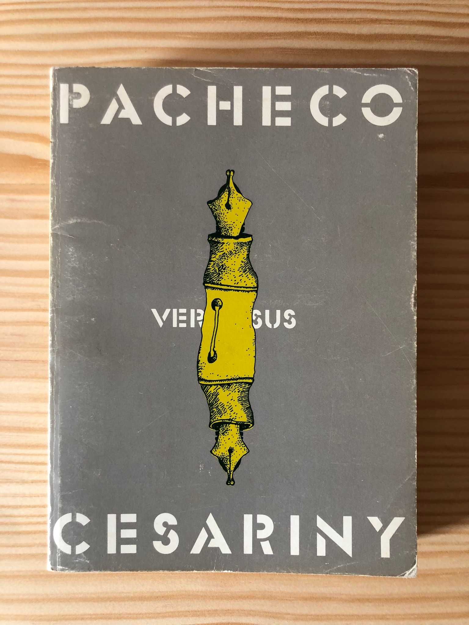 Pacheco versus Cesariny - Luiz Pacheco