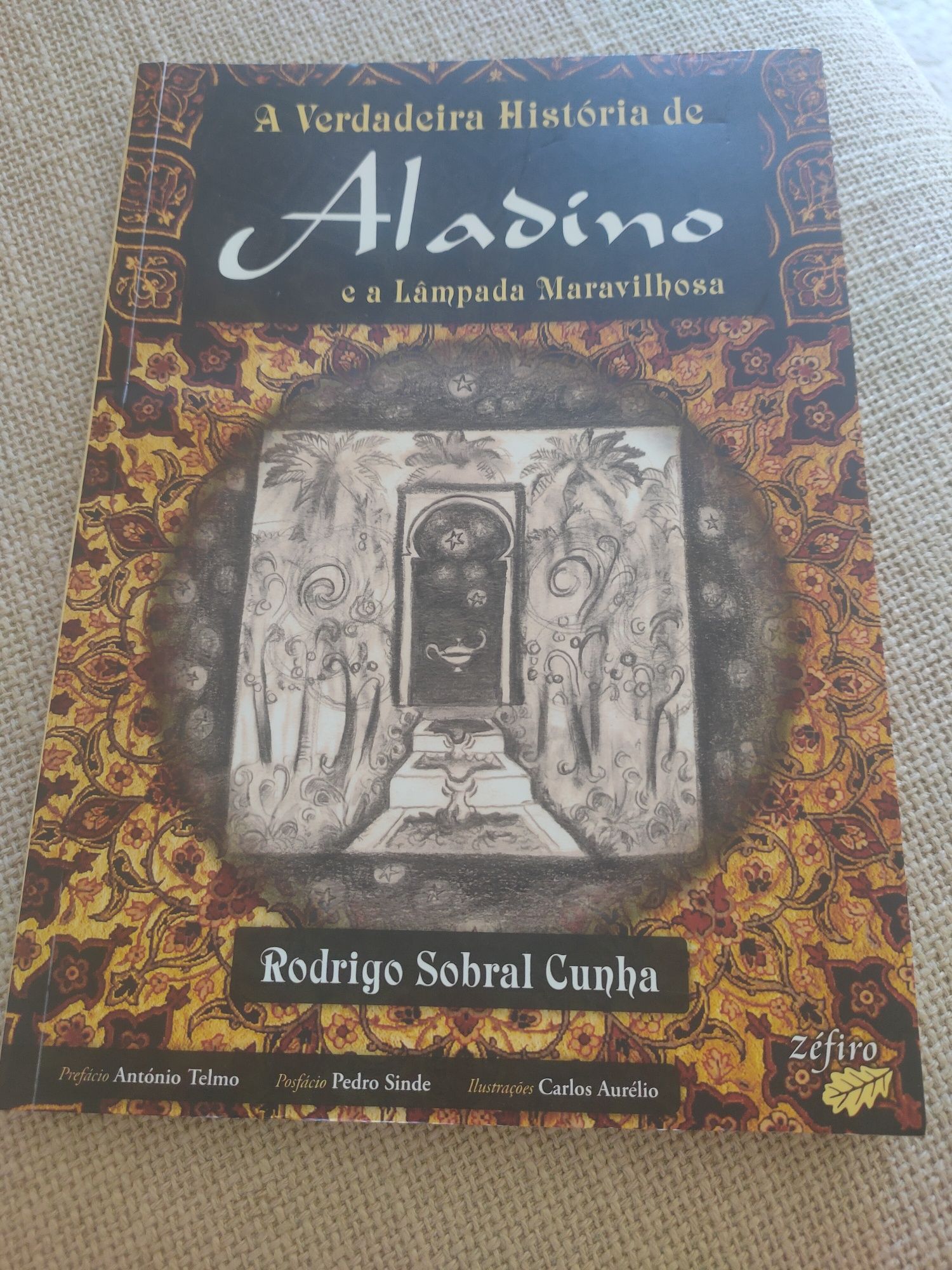 A Verdadeira História do Aladino e a Lâmpada Maravilhosa
de Rodrigo So