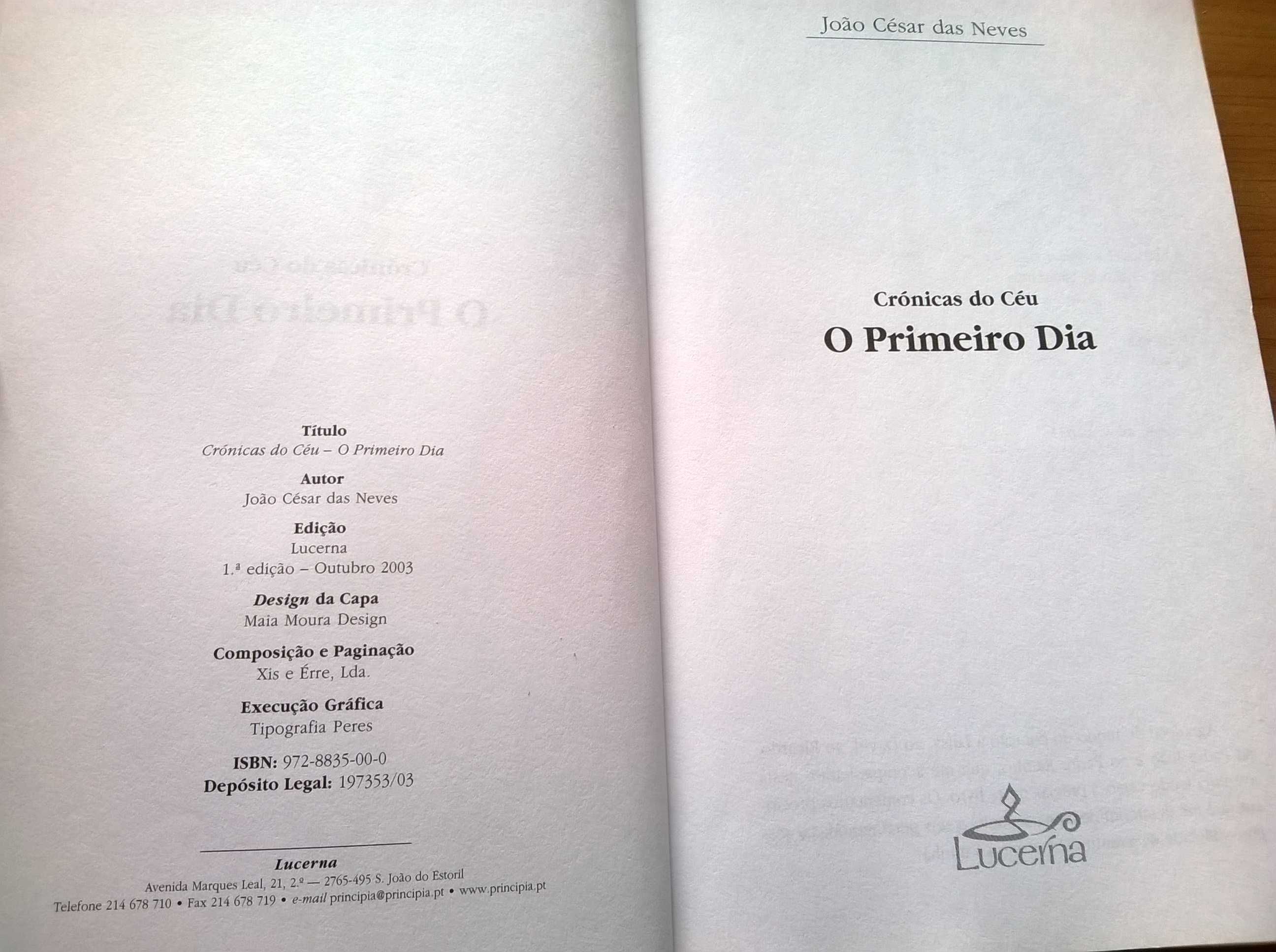 Crónicas do Céu - O Primeiro Dia - João César das Neves