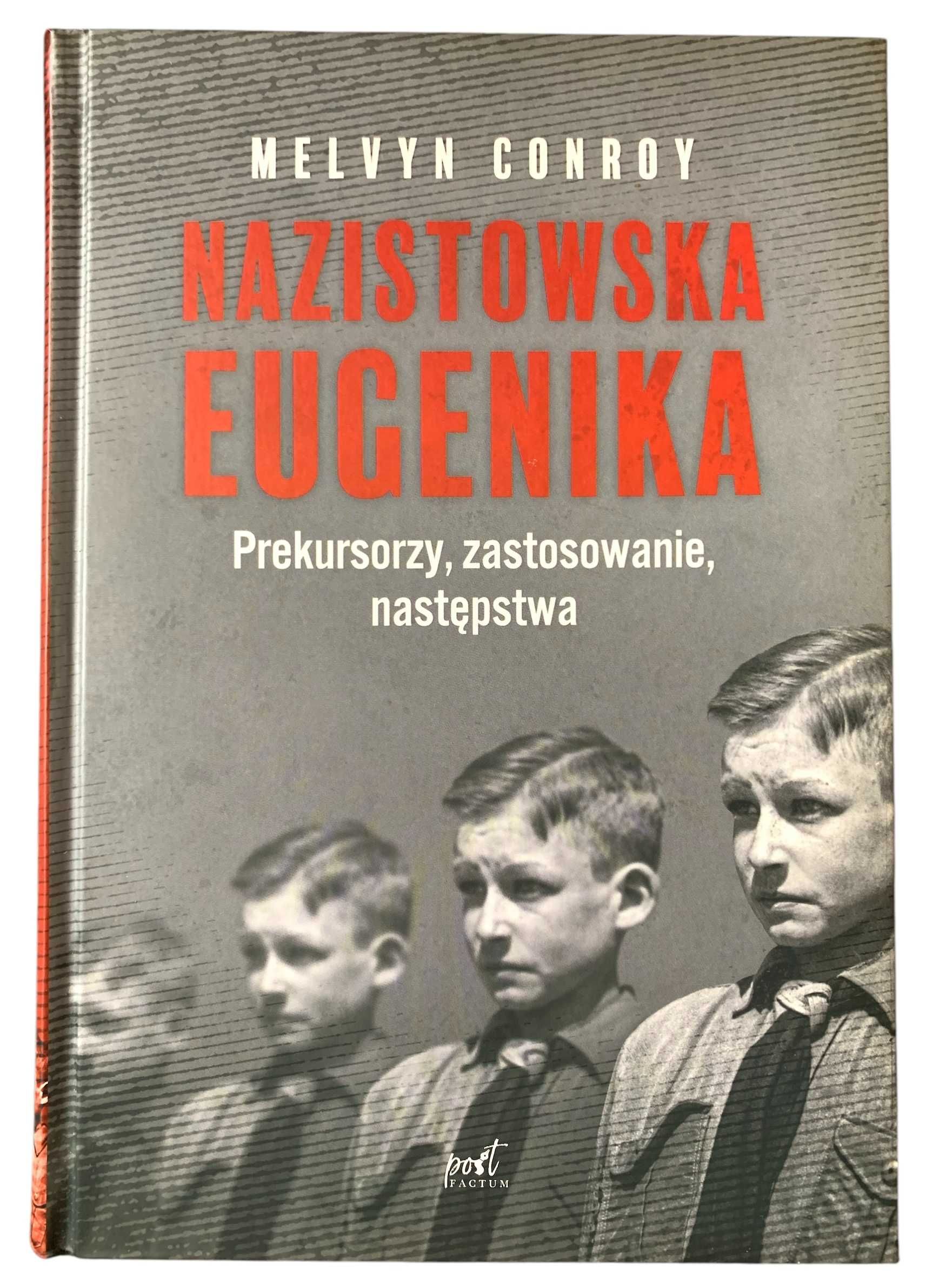Nazistowska Eugenika - Melvyn Conroy, 2021