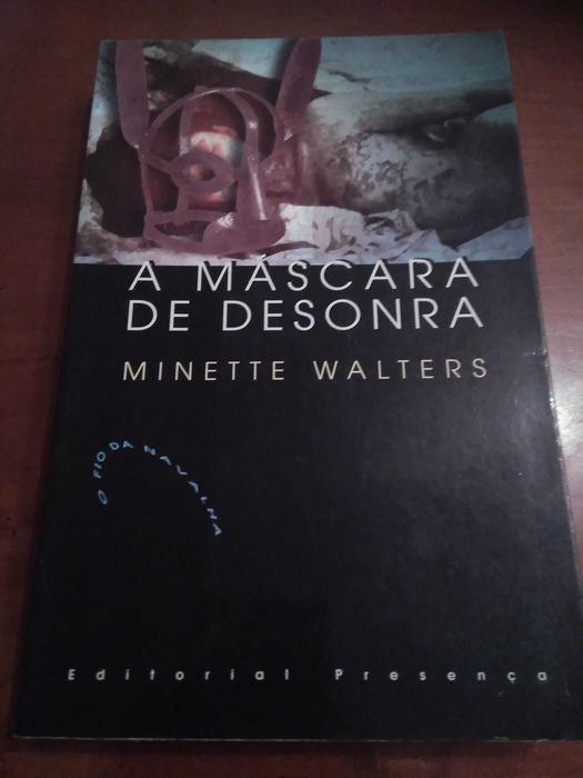 Minette Walters - A máscara de desonra