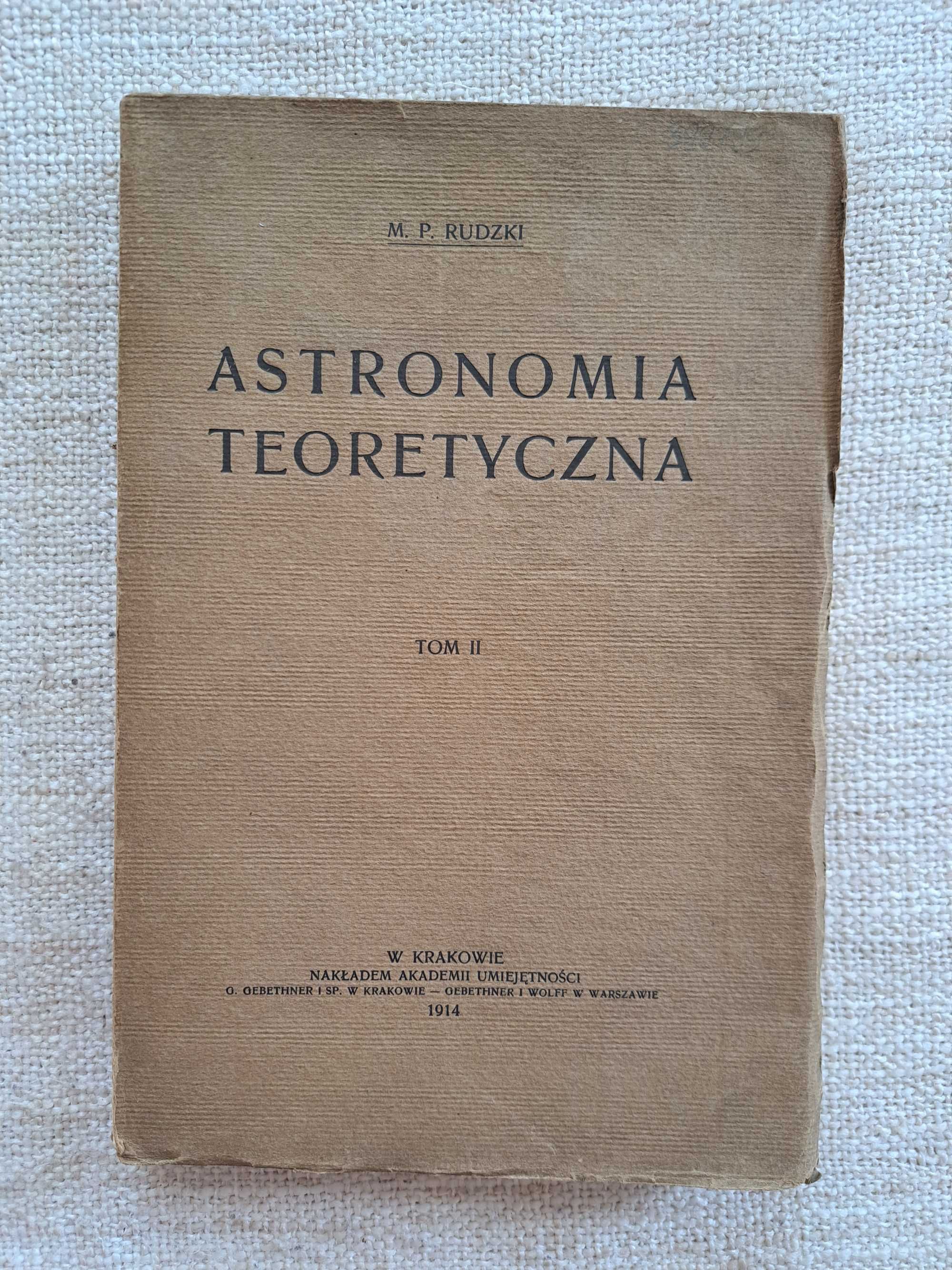 1914 rok. Astronomia Teoretyczna. Maurycy Pius Rudzki