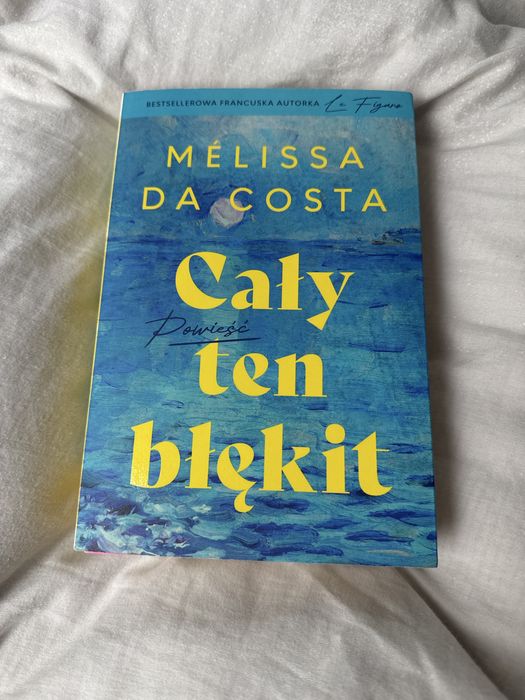 Cały ten błękit Melissa da Costa