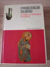 Cywilizacja Islamu Janine i Dominique Sourdel