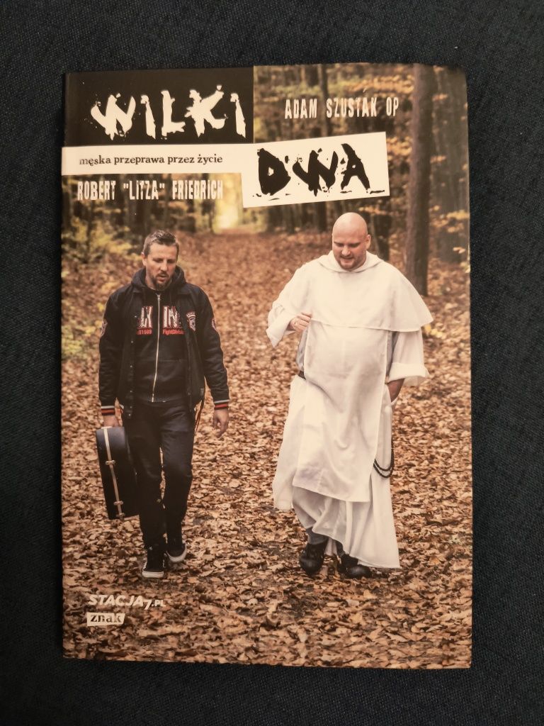 Wilki dwa - Robert "Litza" Friedrich i Adam Szustak OP