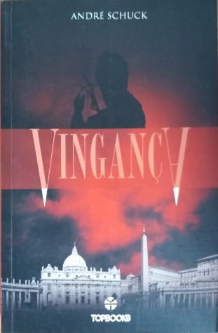 Livro: Vingança ; André Schuck (Portes incluídos)