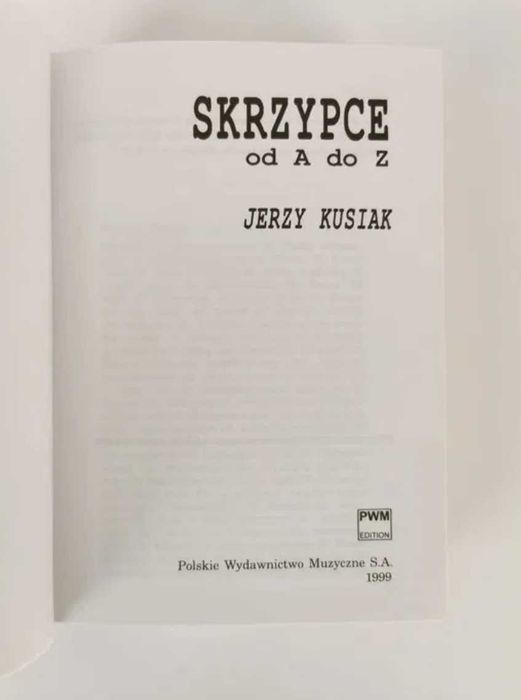 Skrzypce od A do Z Jerzy Kusiak kompedium wiedzy - Nowy