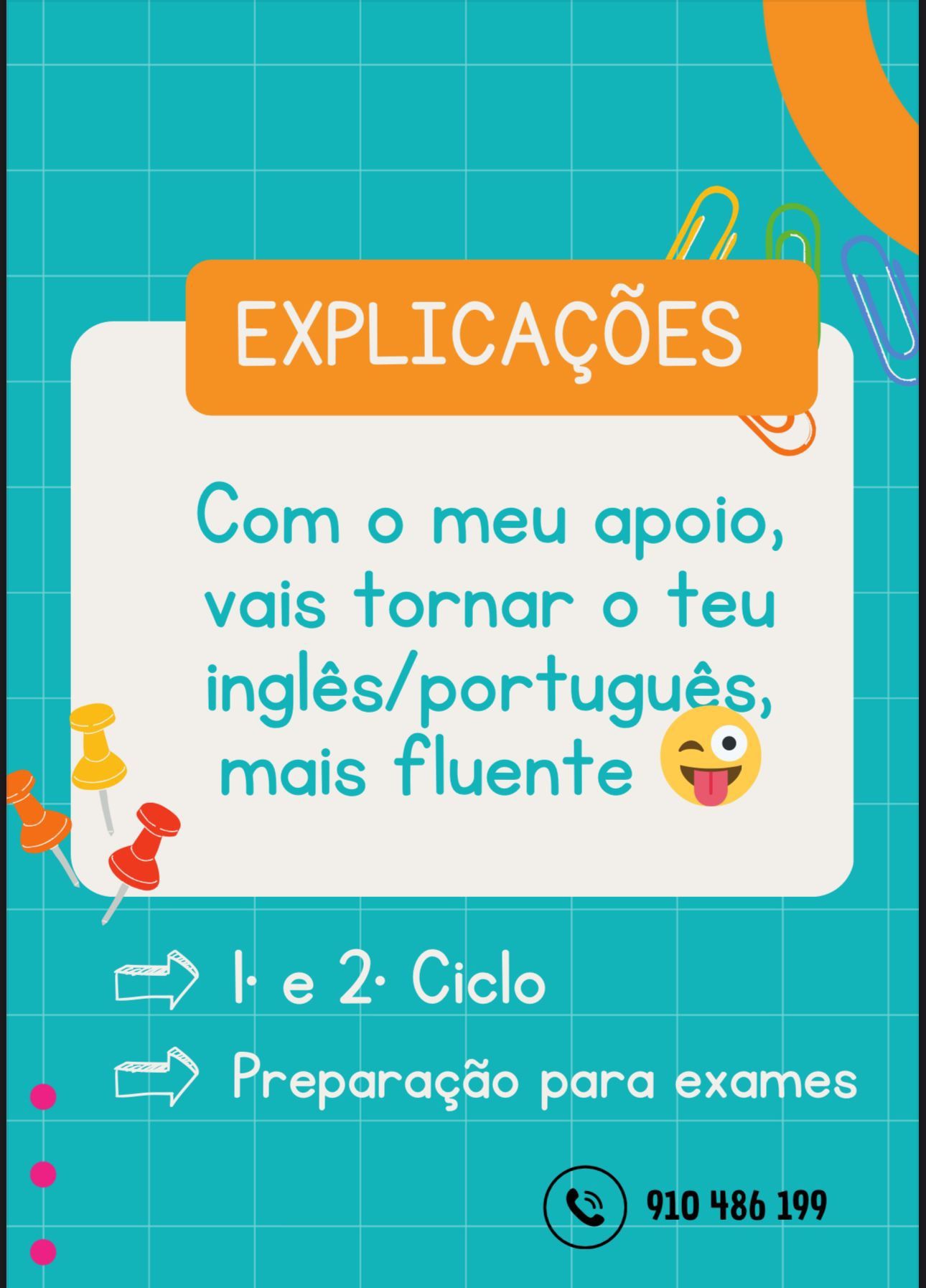 Explicações de 1° ciclo e 2° ciclo( português e inglês)