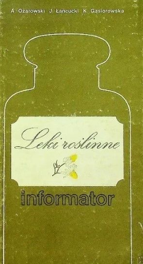 Leki Roślinne Informator Praca Zbiorowa A71704
